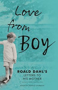 Download Love from Boy: Roald Dahl’s Letters to his Mother pdf, epub, ebook