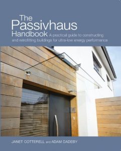 Download The Passivhaus Handbook: A practical guide to constructing and retrofitting buildings for ultra-low-energy performance (Sustainable Building) pdf, epub, ebook