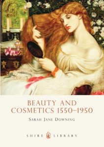 Download Beauty and Cosmetics 1550 to 1950 (Shire Library) pdf, epub, ebook