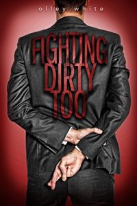 Download Fighting Dirty Too: (Fighting Dirty #2) pdf, epub, ebook