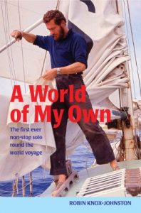 Download A World of My Own: The First Ever Non-stop Solo Round the World Voyage pdf, epub, ebook