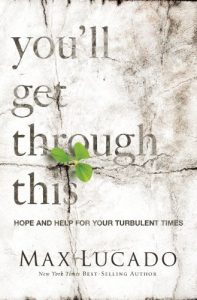 Download You’ll Get Through This: Hope and Help for Your Turbulent Times pdf, epub, ebook