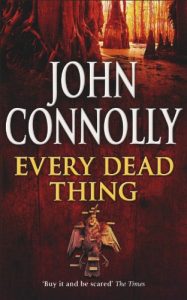Download Every Dead Thing: A Charlie Parker Thriller: 1 pdf, epub, ebook