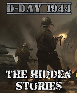 Download D-Day 1944: The Hidden Stories pdf, epub, ebook