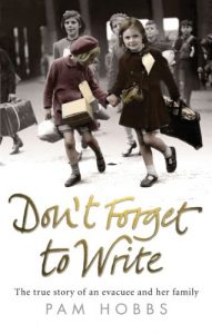 Download Don’t Forget to Write: The true story of an evacuee and her family pdf, epub, ebook