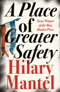 Download A Place of Greater Safety pdf, epub, ebook