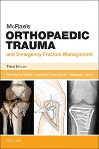 Download McRae’s Orthopaedic Trauma and Emergency Fracture Management (Churchill Pocketbooks) pdf, epub, ebook