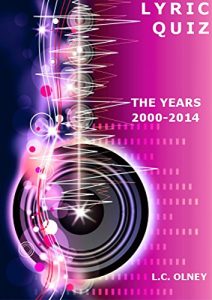 Download Lyric Quiz:  The Years 2000 to 2014 (interactive pop quiz book) pdf, epub, ebook