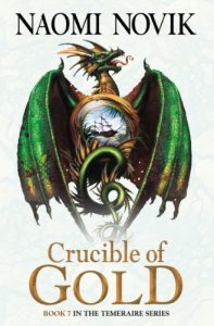Download Crucible of Gold (The Temeraire Series, Book 7) pdf, epub, ebook