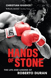 Download Hands of Stone: The Life and Legend of Roberto Duran pdf, epub, ebook