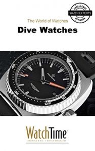 Download Dive Watches: Guidebook for luxury watches pdf, epub, ebook