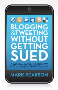 Download Blogging and Tweeting without Getting Sued: A global guide to the law for anyone writing online pdf, epub, ebook