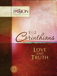 Download 1 & 2 Corithians: Love and Truth (The Passion Translation) pdf, epub, ebook