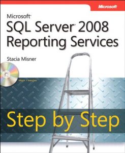 Download Microsoft SQL Server 2008 Reporting Services Step by Step (Step by Step Developer) pdf, epub, ebook