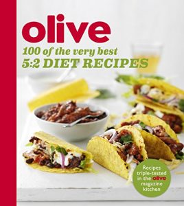 Download Olive: 100 of the Very Best 5:2 Diet Recipes (Olive Magazine) pdf, epub, ebook