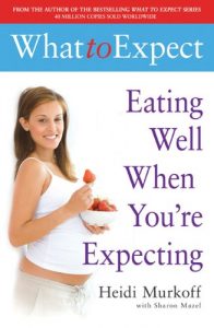 Download What to Expect: Eating Well When You’re Expecting pdf, epub, ebook