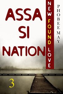 Download Mystery: New Found Love – Assasination: (Mystery, Suspense, Thriller, Suspense Crime Thriller, Murder) (ADDITIONAL BOOK INCLUDED ) (Suspense Thriller Mystery, Crime, Love 3) pdf, epub, ebook