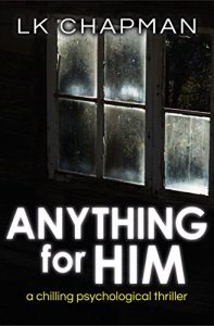 Download Anything for Him: A chilling psychological thriller pdf, epub, ebook