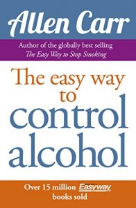 Download Allen Carr’s Easy Way to Control Alcohol pdf, epub, ebook