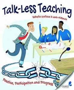 Download Talk-Less Teaching: Practice, Participation and Progress (The Osiris Educational Series) pdf, epub, ebook