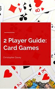 Download 2 Player Guide: Card Games pdf, epub, ebook