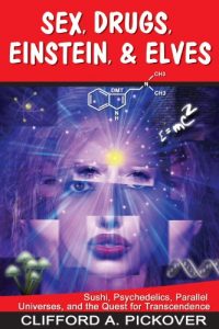 Download Sex, Drugs, Einstein & Elves pdf, epub, ebook