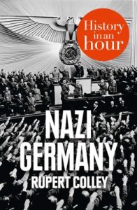 Download Nazi Germany: History in an Hour pdf, epub, ebook