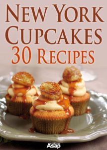 Download New York cupcakes: 30 recipes pdf, epub, ebook