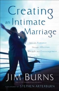Download Creating an Intimate Marriage: Rekindle Romance Through Affection, Warmth and Encouragement pdf, epub, ebook