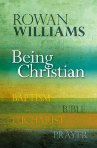 Download Being Christian: Baptism, Bible, Eucharist, Prayer pdf, epub, ebook