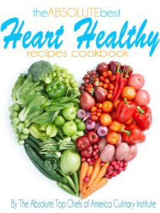 Download The Absolute Best Heart Healthy Recipes Cookbook pdf, epub, ebook