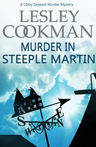 Download Murder in Steeple Martin (A Libby Sarjeant Murder Mystery Book 1) pdf, epub, ebook