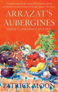 Download Arrazat’s Aubergines: Inside a Languedoc Kitchen pdf, epub, ebook
