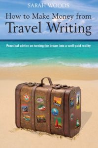 Download How to Make Money From Travel Writing pdf, epub, ebook