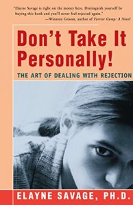 Download Don’t Take It Personally: The Art of Dealing with Rejection pdf, epub, ebook