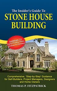 Download The Insider’s Guide To Stone House Building: Guidelines 7.0 ‘Damp Proofing Doors, Windows & Chimneys’ pdf, epub, ebook