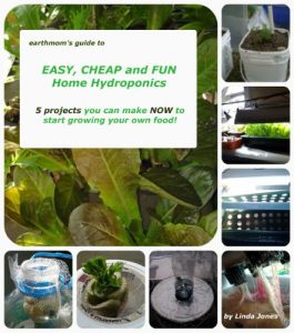 Download earthmom’s Guide to EASY, CHEAP and FUN Home Hydroponics 5 projects you can make NOW  to get started growing your own food! pdf, epub, ebook