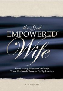 Download The God Empowered Wife: How Strong Women Can Help Their Husbands Become Godly Leaders pdf, epub, ebook