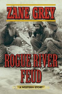 Download Rogue River Feud: A Western Story pdf, epub, ebook