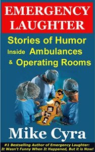 Download Emergency Laughter: Stories of Humor Inside Ambulances and Operating Rooms pdf, epub, ebook