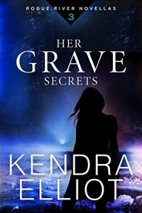 Download Her Grave Secrets (Rogue River Novella, Book 3) pdf, epub, ebook