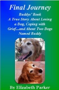 Download Final Journey-Buddys’ Book (Sequel to Finally Home): A True Story about Losing a Dog, Coping with Grief…and About Two Dogs Named Buddy (The Buddy Books 2) pdf, epub, ebook