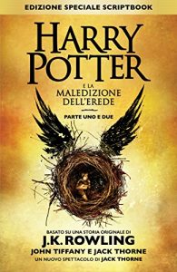 Download Harry Potter e la Maledizione dell’Erede Parte Uno e Due (Edizione Speciale Scriptbook) (Italian Edition) pdf, epub, ebook