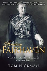 Download Finding Fairhaven: A Search for the Shy Lord of Anglesey Abbey pdf, epub, ebook