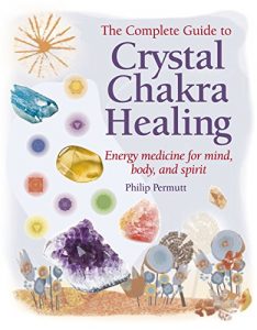 Download Crystal Chakra Healing: Energy medicine for mind, body and spirit pdf, epub, ebook