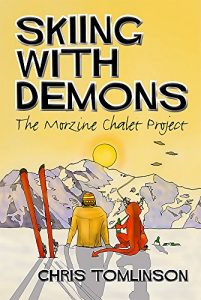 Download Skiing with Demons: The Morzine Chalet Project pdf, epub, ebook