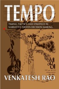 Download Tempo: timing, tactics and strategy in narrative-driven decision-making pdf, epub, ebook