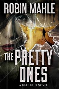 Download The Pretty Ones (A Kate Reid Novel Book 6) pdf, epub, ebook