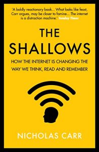 Download The Shallows: How the internet is changing the way we think, read and remember pdf, epub, ebook