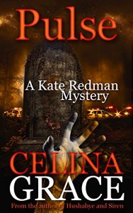 Download Pulse: A Kate Redman Mystery: Book 10 (The Kate Redman Mysteries) pdf, epub, ebook